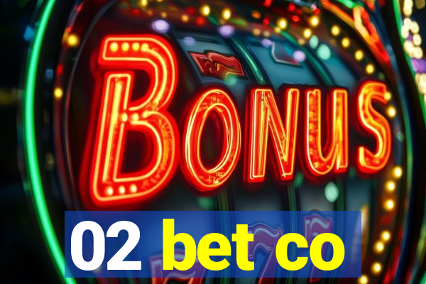 02 bet co